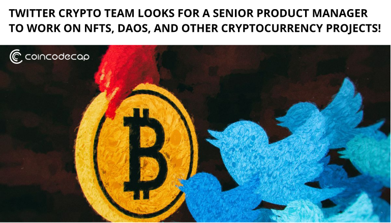 Twitter Crypto Team Looks For A Senior Product Manager To Work On Cryptocurrency Projects