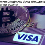 Visa Claims Crypto-Linked Card Usage Totalled $2.5 Billion in the First Quarter