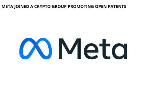 Meta Joined A Crypto Group Promoting Open Patents