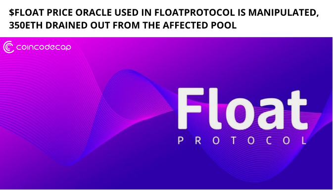 Float Protocol Hacked: $1.16 M In Eth Stolen