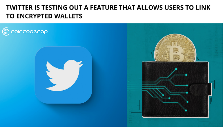 Twitter Is Testing Out A Feature That Allows Users To Link To Encrypted Wallets