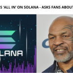 Mike Tyson is All in on Solana
