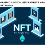 French Orthopaedic Surgeon Lists Patient’s X-ray as NFT in the Current NFT Mania