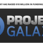 Project Galaxy has Raised $10 Million in Funding