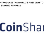 CoinShares Introduces the World's First Crypto ETFs with Transparent Staking Rewards
