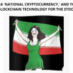 Iran to Test a 'National Cryptocurrency'