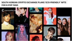 South Korean Crypto Exchange Plans 'Eco-Friendly' NFTs for K-POP Fans