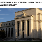 The Federal Reserve Releases the Long-Awaited CBDC Report