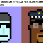 CryptoPunks Ethereum NFT Sells for Nearly $24M, Doubling Previous Record