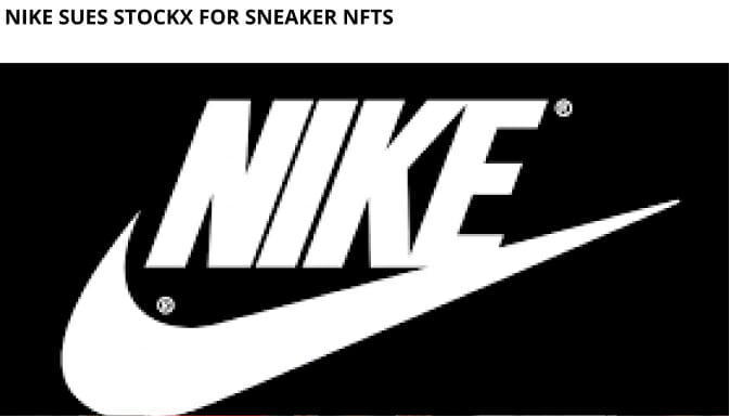 Nike Sues Stockx For Sneaker Nfts