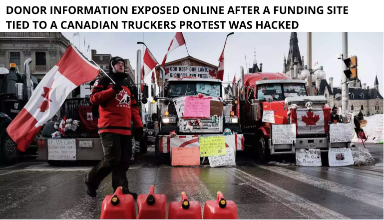Donor Information Exposed Online After A Funding Site Tied To A Canadian Truckers Protest Was Hacked