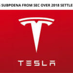 Tesla Receives Subpoena from SEC Over 2018 Settlement