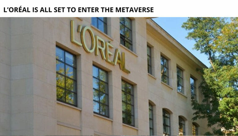 L’oréal Is All Set To Enter The Metaverse