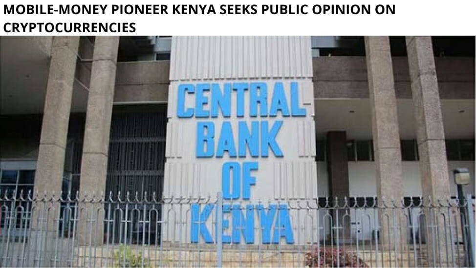 Mobile-Money Pioneer Kenya Seeks Public Opinion On Cryptocurrencies