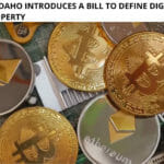 The State of Idaho Introduces a Bill to Define Digital Assets as Personal Property