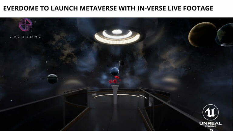 Everdome To Launch Metaverse With In-Verse Live Footage