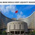China's Central Bank would Keep Liquidity Reasonably Ample