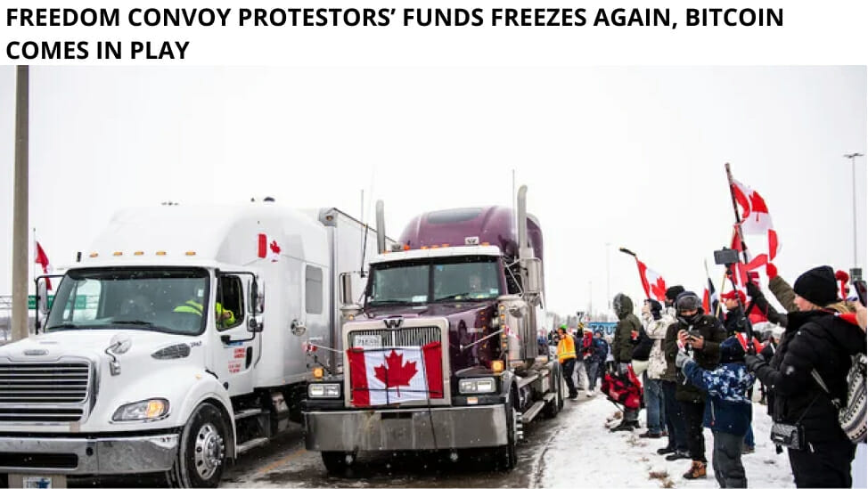 Freedom Convoy Protestors’ Funds Freezes Again, Bitcoin Comes In Play