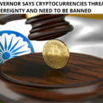 RBI Deputy Governor says Cryptocurrencies Threaten Financial Sovereignty and Need to be Banned