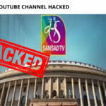 Sansad TV's YouTube channel Hacked
