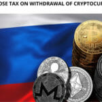 Russia to Impose Tax on Withdrawal of Cryptocurrencies into Rubles