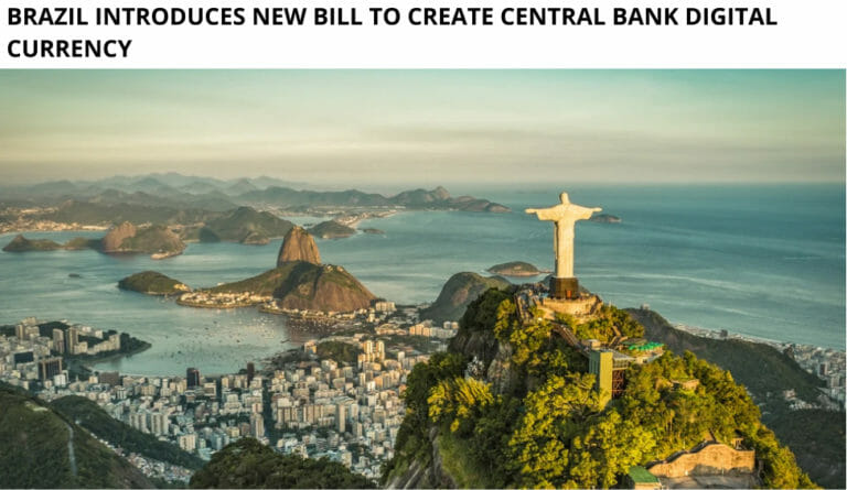 Brazil Introduces New Bill To Create Central Bank Digital Currency