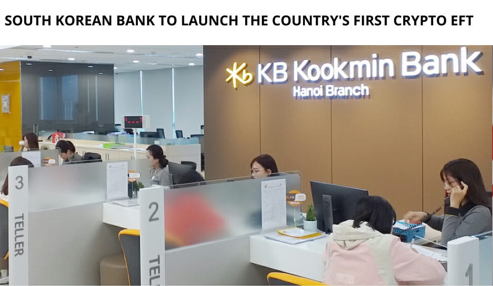 South Korean Bank To Launch The Country'S First Crypto Eft