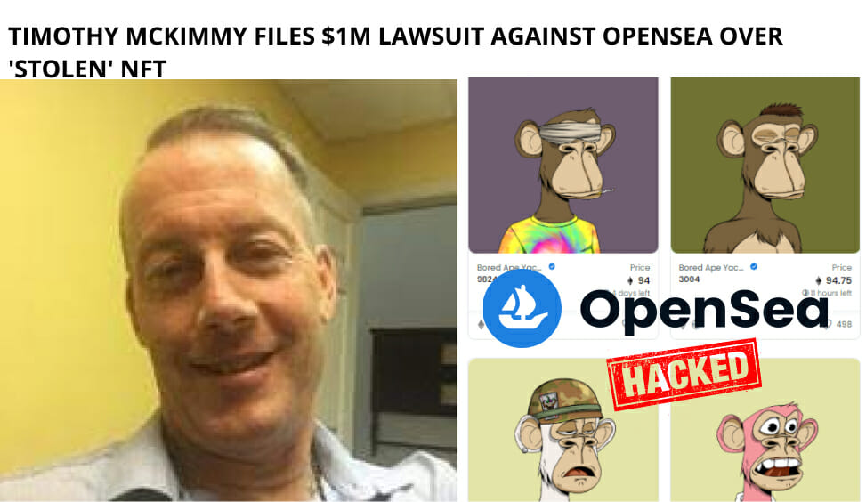 Timothy Mckimmy Files $1M Lawsuit Against Opensea Over 'Stolen' Nft