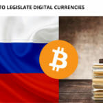 Russia Seeks to Legislate Digital Currencies