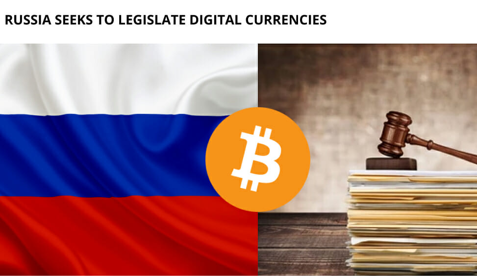 Russia Seeks To Legislate Digital Currencies