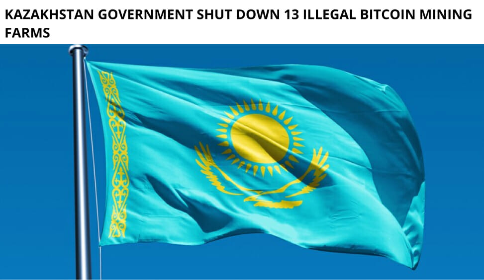 Kazakhstan Government Shut Down 13 Illegal Bitcoin Mining Farms