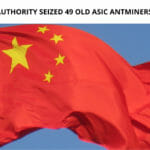 The Chinese Authority Seized 49 Old ASIC Antminers