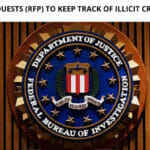 FBI Issues Requests (RFP) to Keep Track of Illicit Crypto Usage