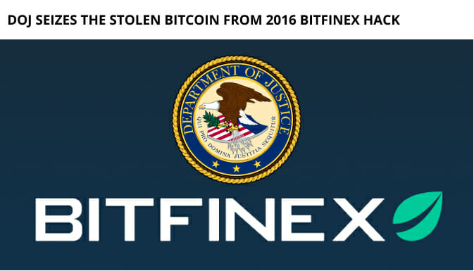 Doj Seizes The Stolen Bitcoin From 2016 Bitfinex Hack