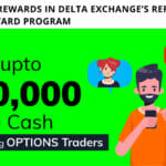 Earn $50K Rewards in Delta Exchange’s Refer-A-Friend Reward Program