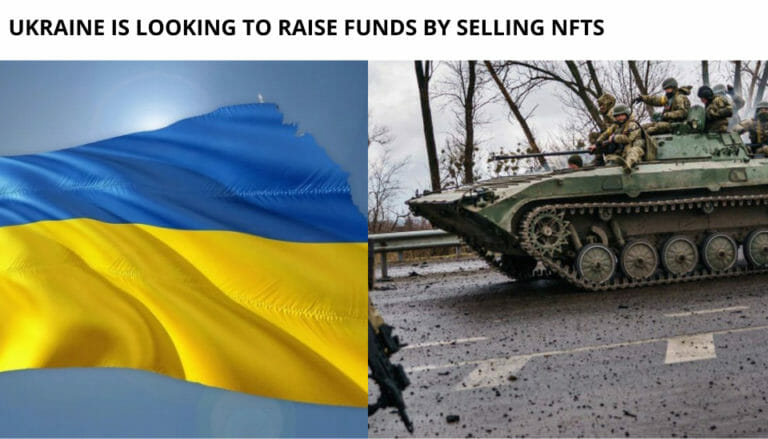 Ukraine Is Looking To Raise Funds By Selling Nfts