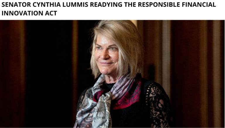 Senator Cynthia Lummis Readying The Responsible Financial Innovation Act