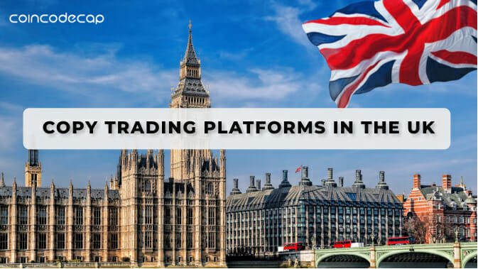 5 Best Copy Trading Platforms In The Uk