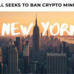 The NY bill Seeks to Ban Crypto Mining!