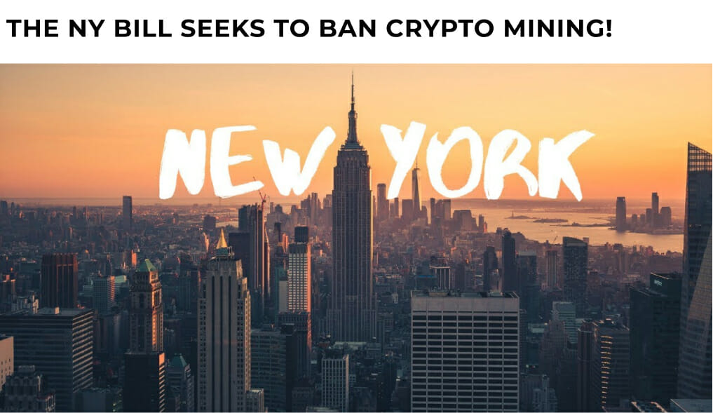 The Ny Bill Seeks To Ban Crypto Mining!