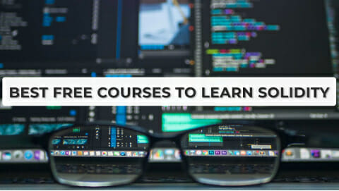 8 Best Free Courses To Learn Solidity