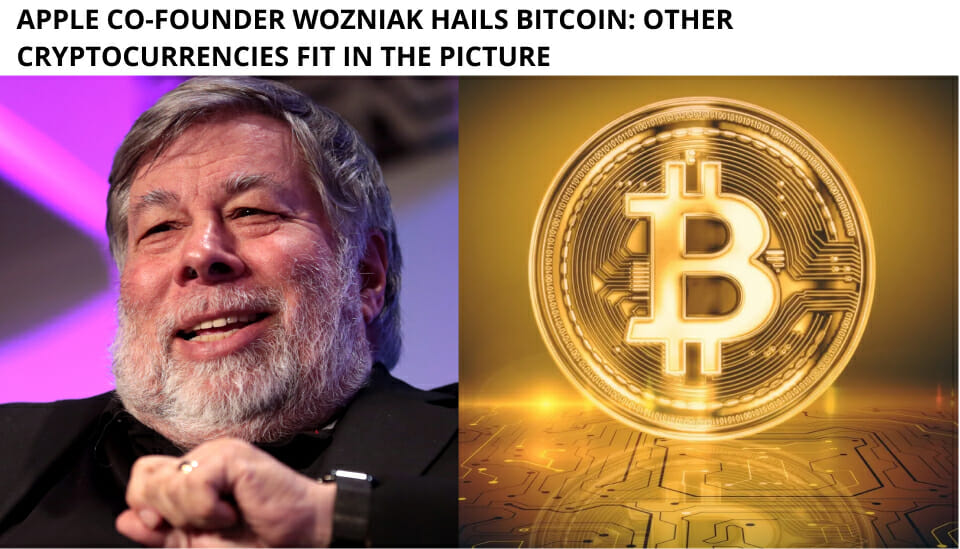 Apple Co-Founder Wozniak Hails Bitcoin: Other Cryptocurrencies Fit In The Picture