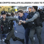Israel Seizes 30 Crypto Wallets Allegedly used to Fund Hamas