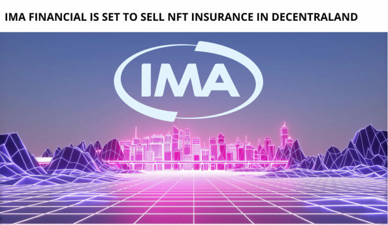 Ima Financial Is Set To Sell Nft Insurance In Decentraland 