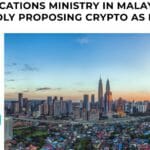 Malaysia Might Adopt Crypto as Legal Tender