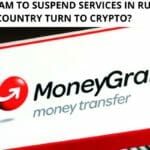 Moneygram Suspends Service in Russia