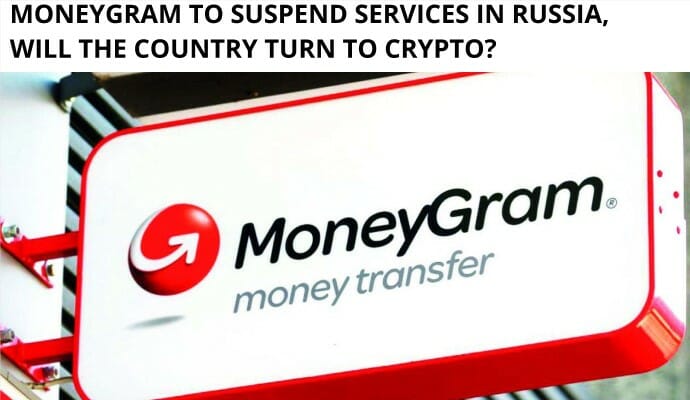 Moneygram Suspends Service In Russia