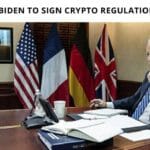 Prez. Biden to Sign Crypto Regulations