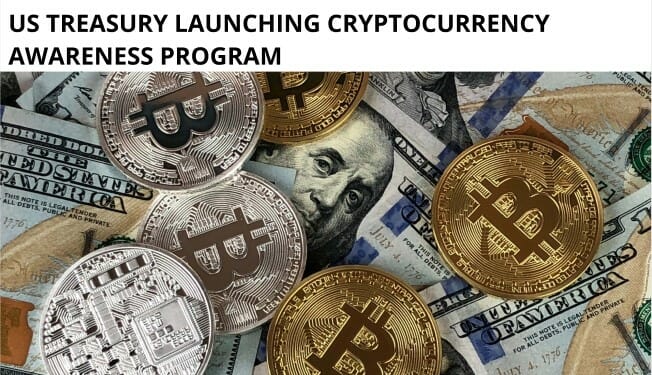 Us Treasury Launching Cryptocurrency Awareness Program