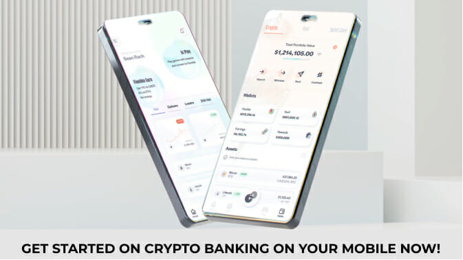 Get Started On Crypto Banking On Your Mobile Now!